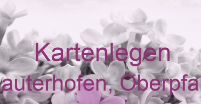 Kartenlegen Lauterhofen, Oberpfalz | Top-Experten für Kartenlegen, Wahrsagen, Hellsehen, Zukunftsdeutung. Kartenlegen Lauterhofen, Oberpfalz | Top-Experten für Kartenlegen, Wahrsagen, Hellsehen, Zukunftsdeutung.
